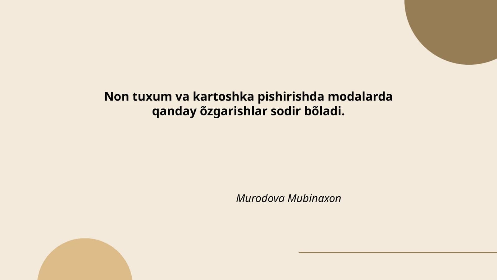 Non tuxum va kartoshka pishirishda modalarda õzgarishlar