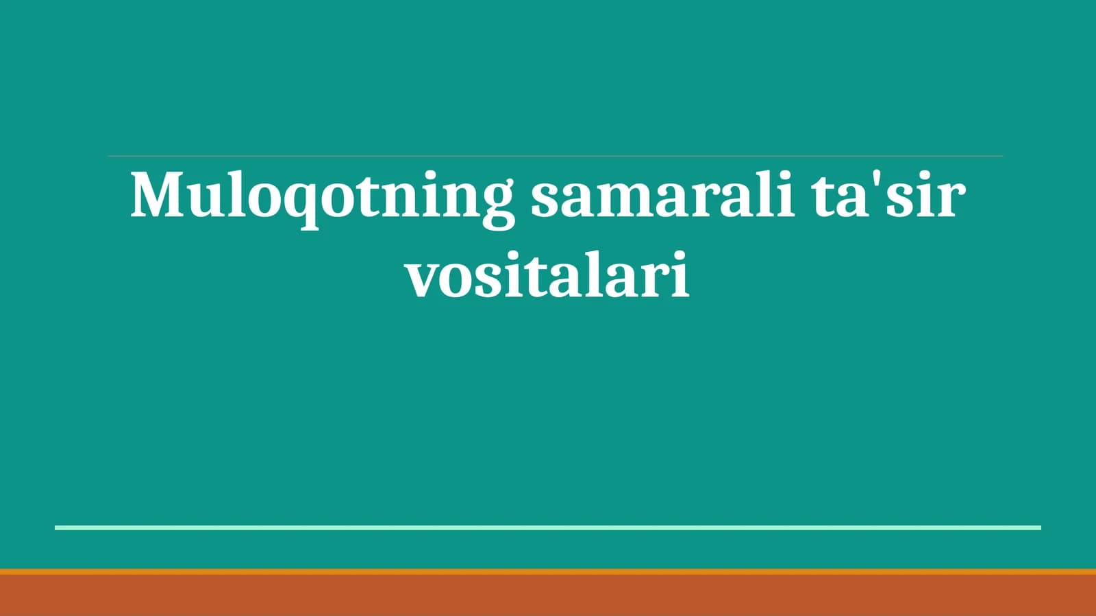 Muloqotning samarali ta'sir vositalari
