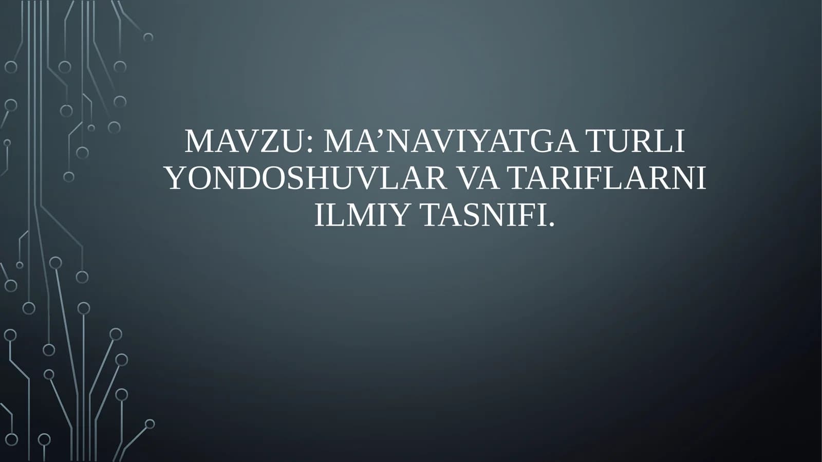 Ma’naviyatga turli yondoshuvlar va tariflarni ilmiy tasnifi