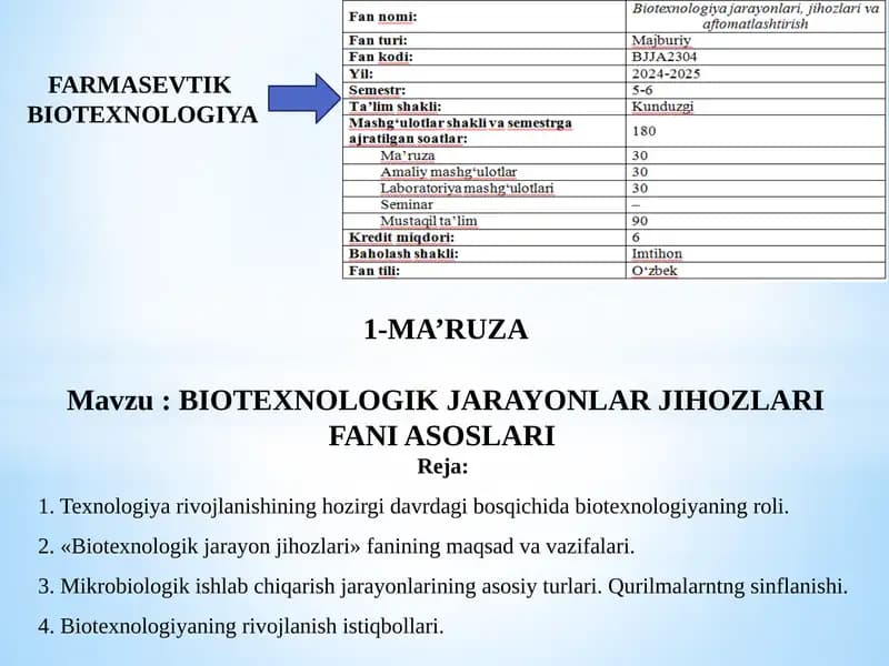 BIOTEXNOLOGIK JARAYONLAR JIHOZLARI FANI ASOSLARI