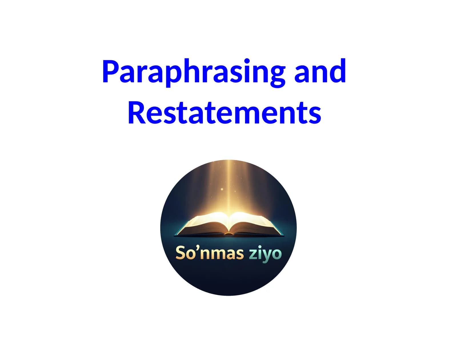 Paraphrasing and Restatements