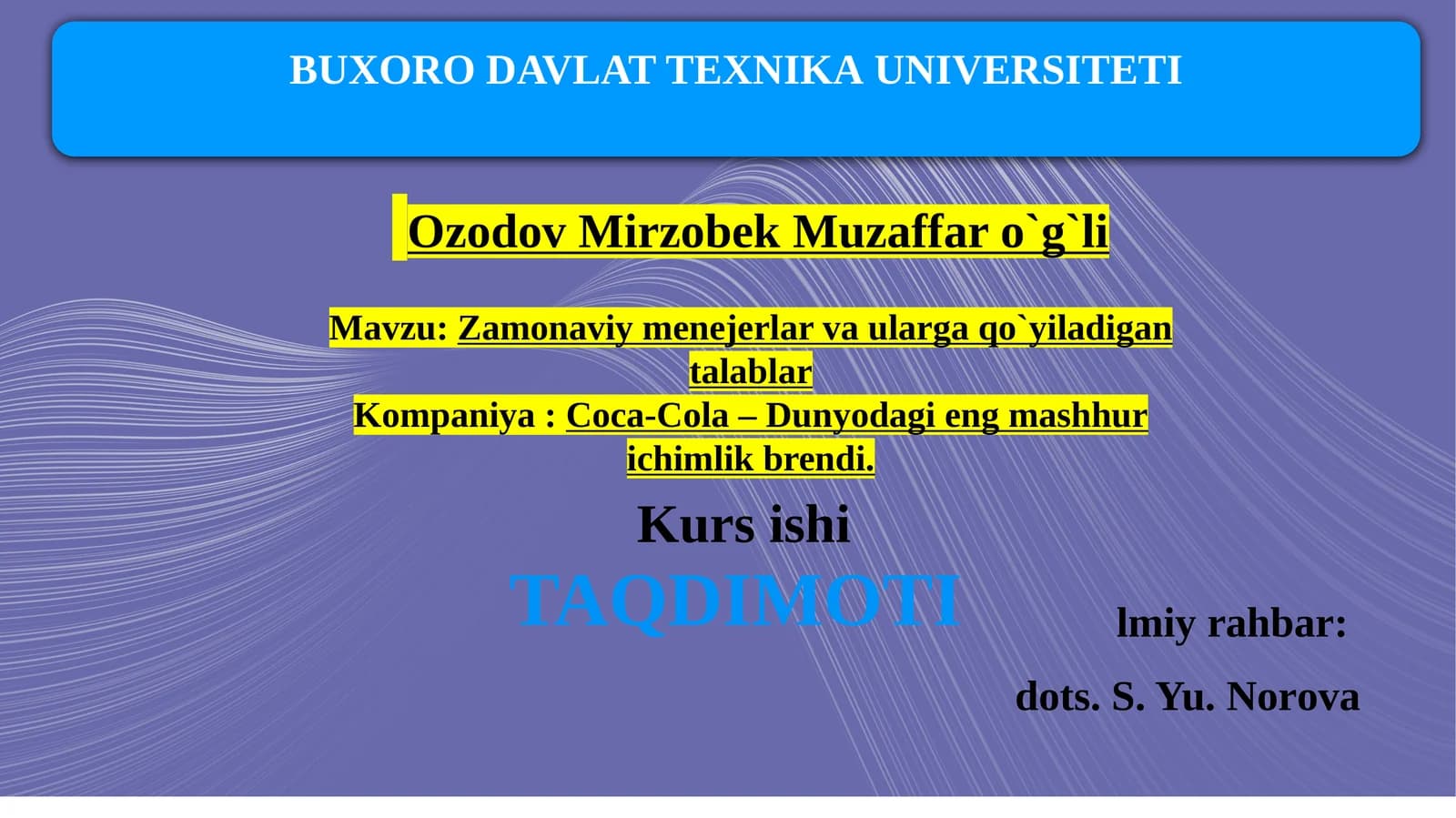 Zamonaviy menejerlar va ularga qo`yiladigan talablar