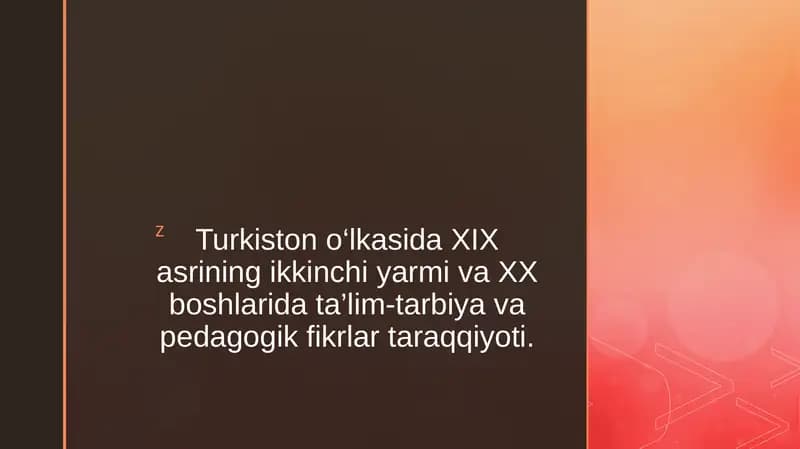 Ahmad Donish pedagogik qarashlari
