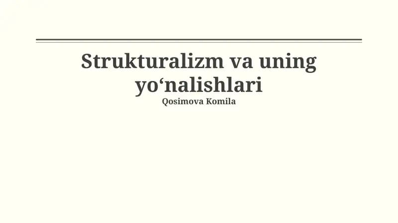 Strukturalizm va uning yoʻnalishlari