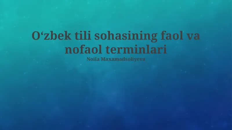 Oʻzbek tili sohasining faol va nofaol terminlari