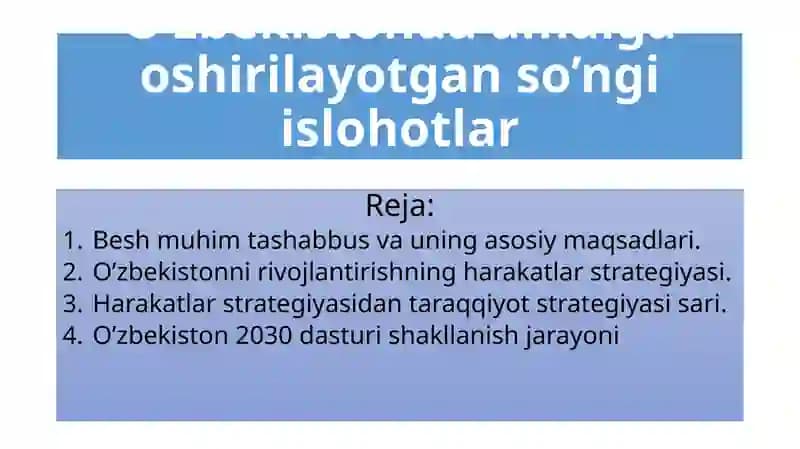 O’zbekistonda amalga oshirilayotgan so’ngi islohotlar