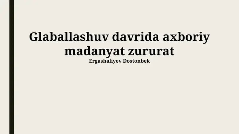 Axborot Madaniyatini Rivojlantirish Yo'llari va Muammolari