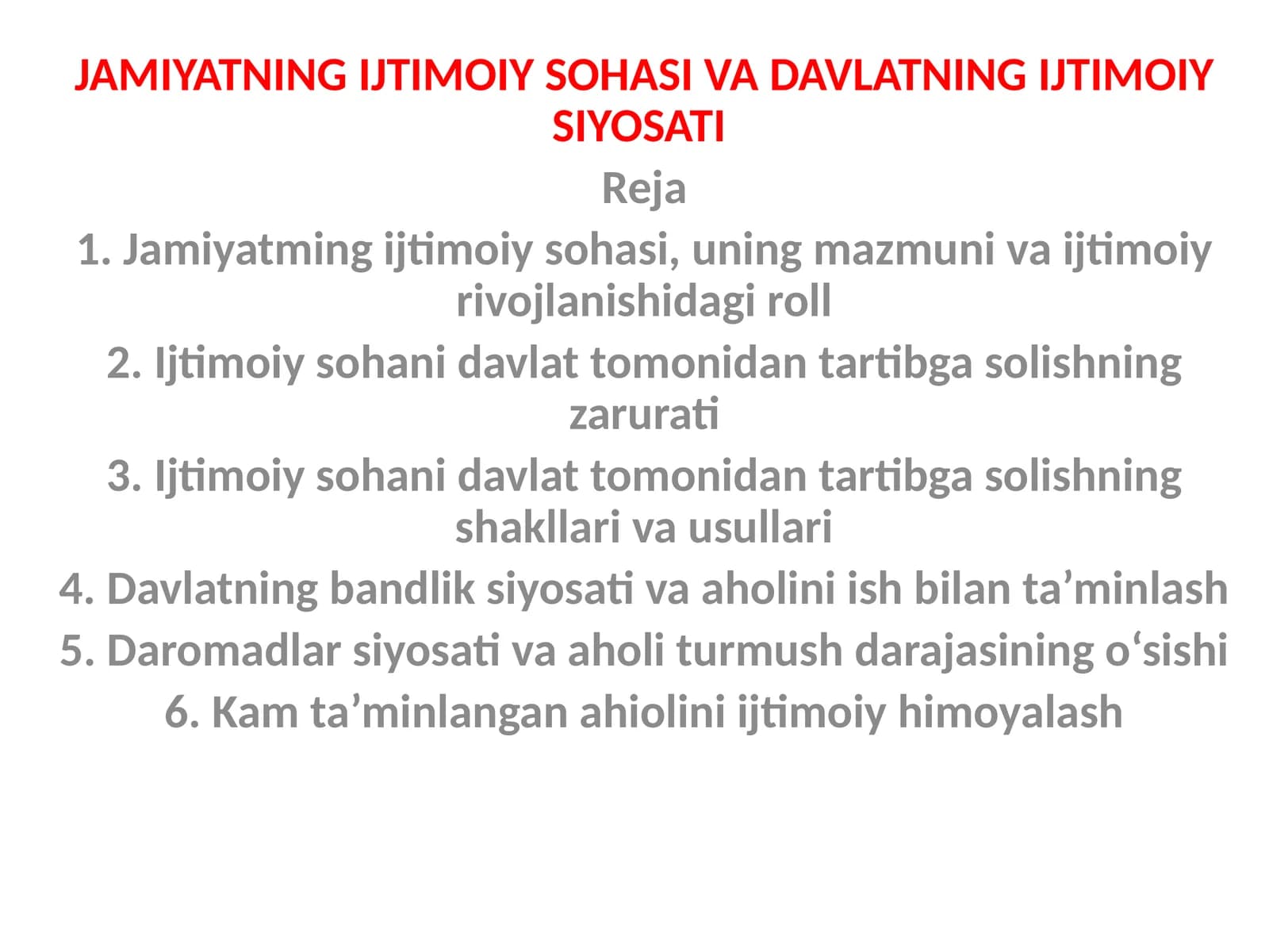 JAMIYATNING IJTIMOIY SOHASI VA DAVLATNING IJTIMOIY SIYOSATI