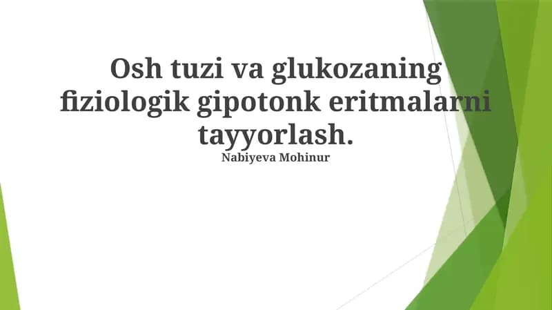 Natriy xlorid va glyukoza fiziologik gipotonik eritmalarini tayyorlash