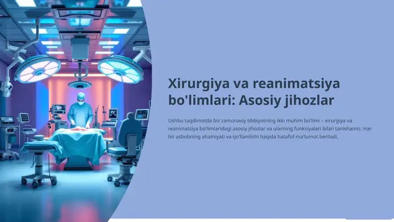 Xirurgiya va reanimatsiya bo'limlari: Asosiy jihozlari