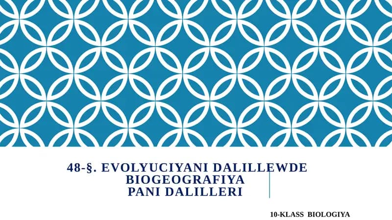 EVOLYUCIYANI DALILLEWDE BIOGEOGRAFIYAPANI DALILLERI