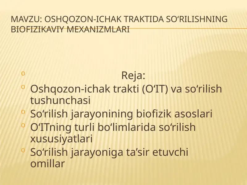 Oshqozon-ichak traktida so‘rilishning biofizikaviy mexanizmlari