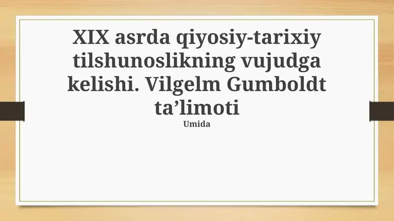 XIX asrda qiyosiy-tarixiy tilshunoslikning vujudga kelishi