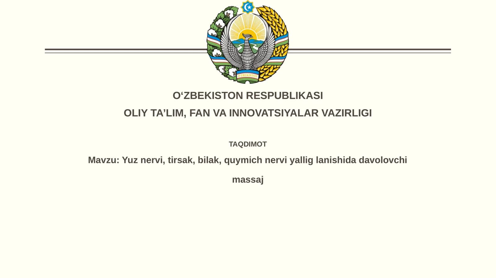 Yuz nervi, tirsak, bilak, quymich nerviyalliglanishidadavolovchimassaj