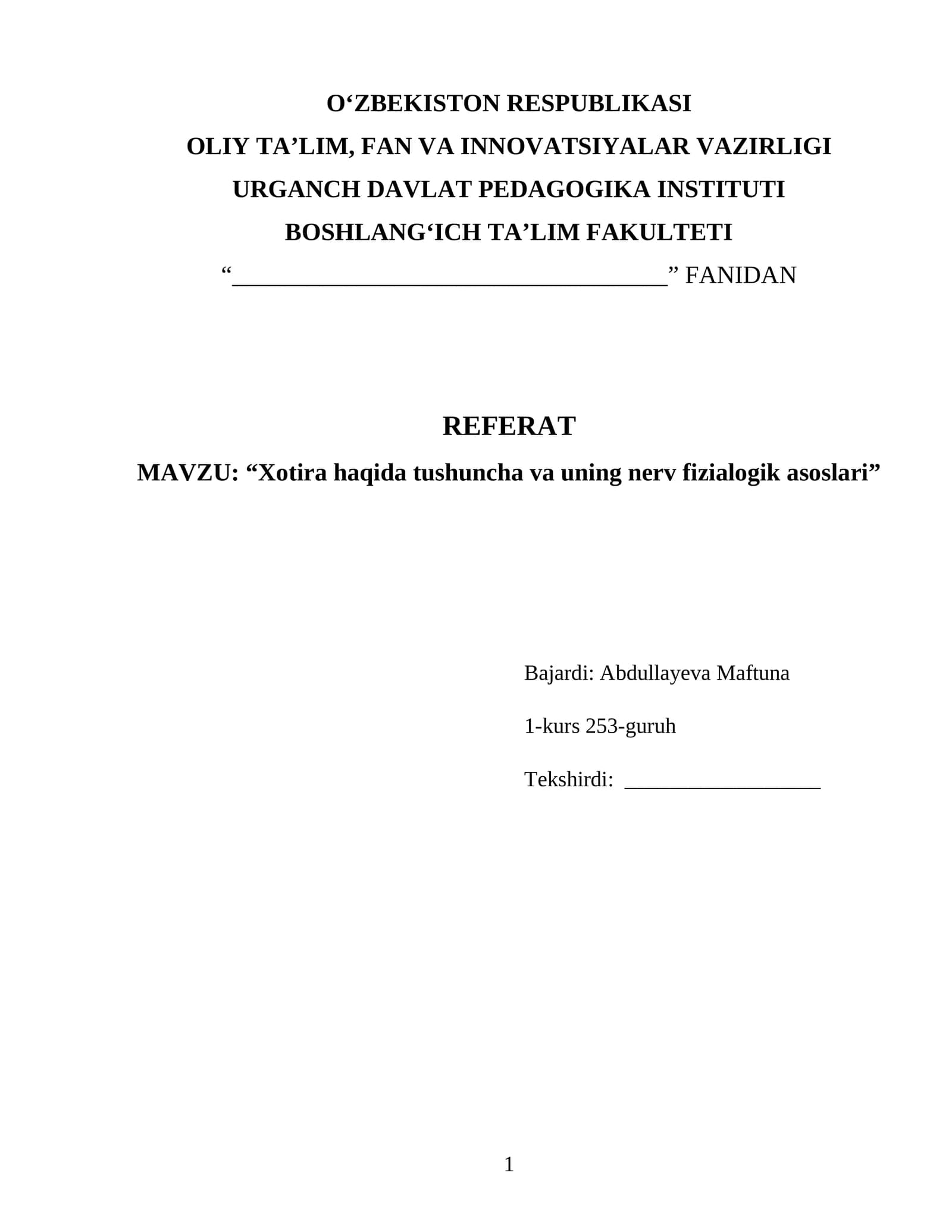 Xotira haqida tushuncha va uning nerv fizialogik asoslari