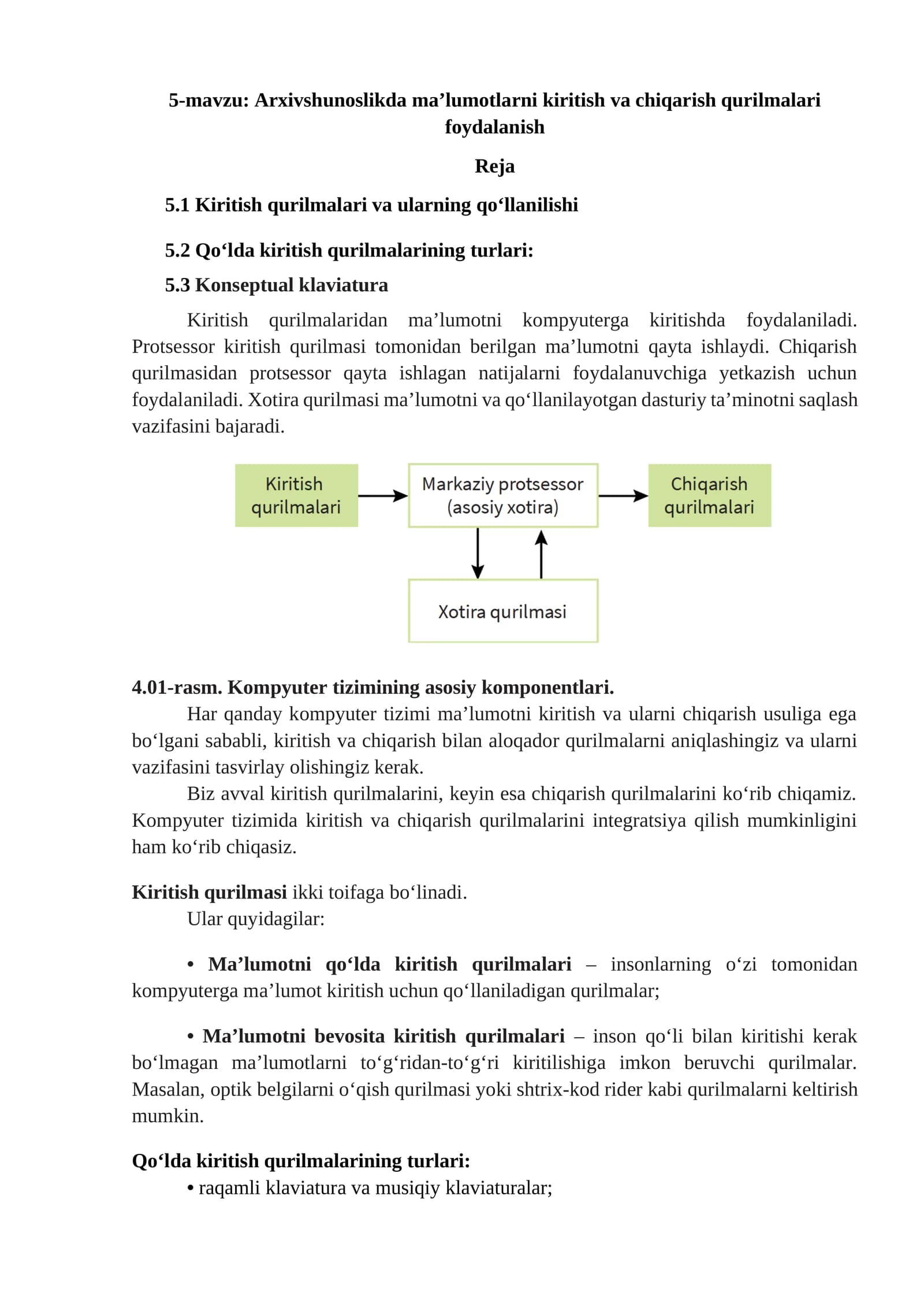 Arxivshunoslikda ma’lumotlarni kiritish va chiqarish qurilmalari foydalanish