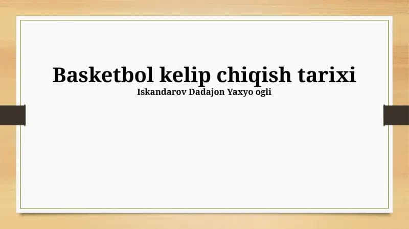 Basketbol kelip chiqish tarixi