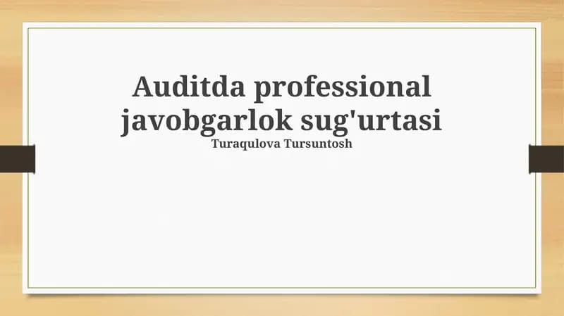 Auditda professional javobgarlik sug'urtasi