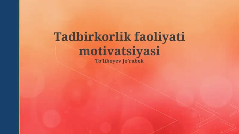 Tadbirkorlik faoliyati motivatsiyasi