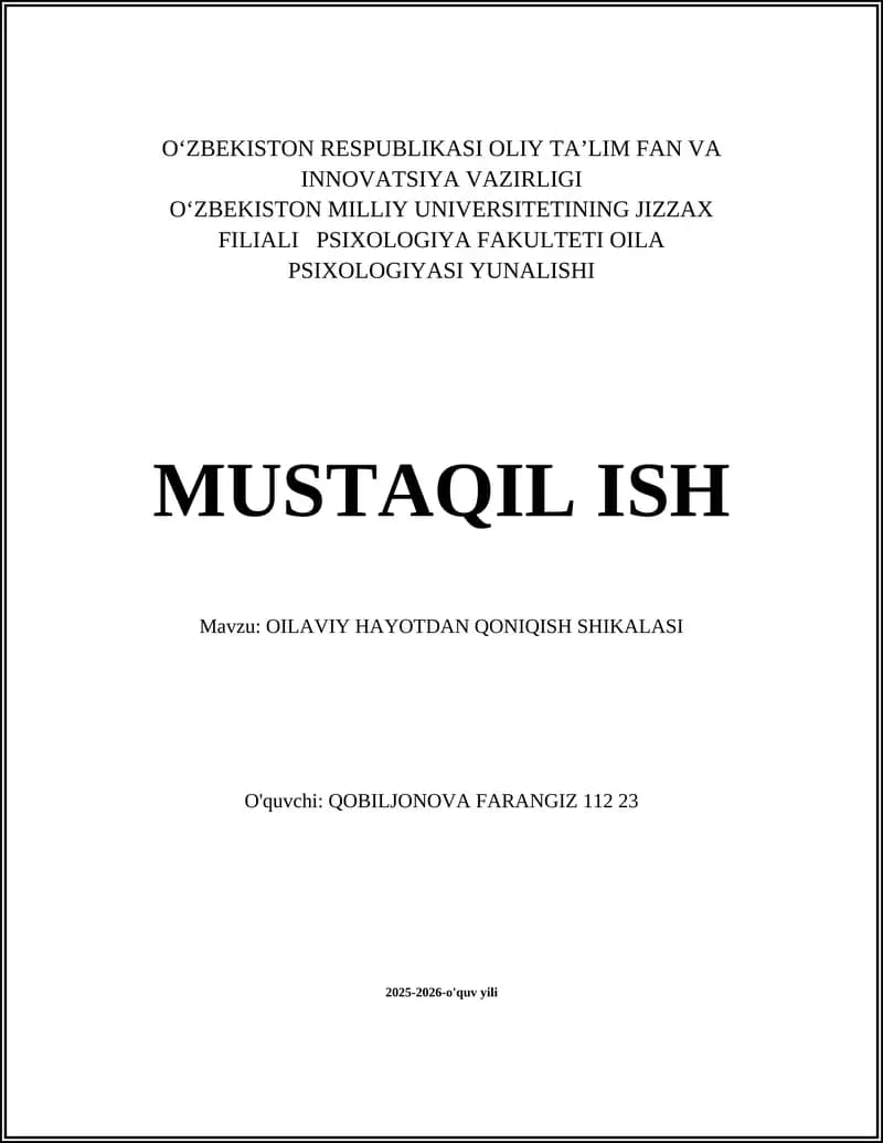 OILAVIY HAYOTDAN QONIQISH SHIKALASI
