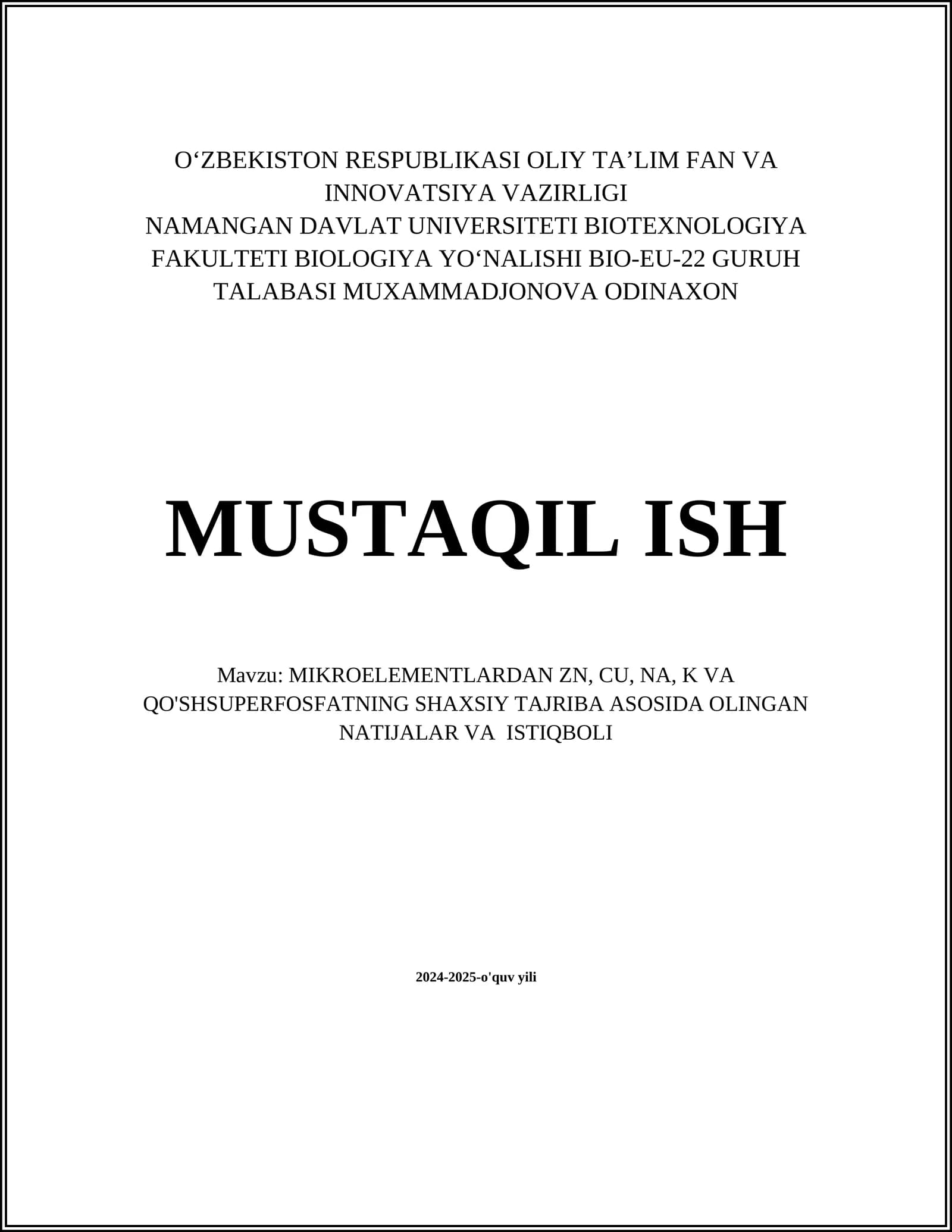 MIKROELEMENTLARDAN ZN, CU, NA, K VA QO'SHSUPERFOSFATNING SHAXSIY TAJRIBA ASOSIDA OLINGAN NATIJALAR VA ISTIQBOLI