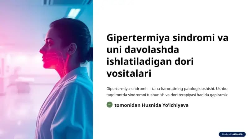 Gipertermiya sindromi va uni davolashda ishlatiladigan dori vositalari