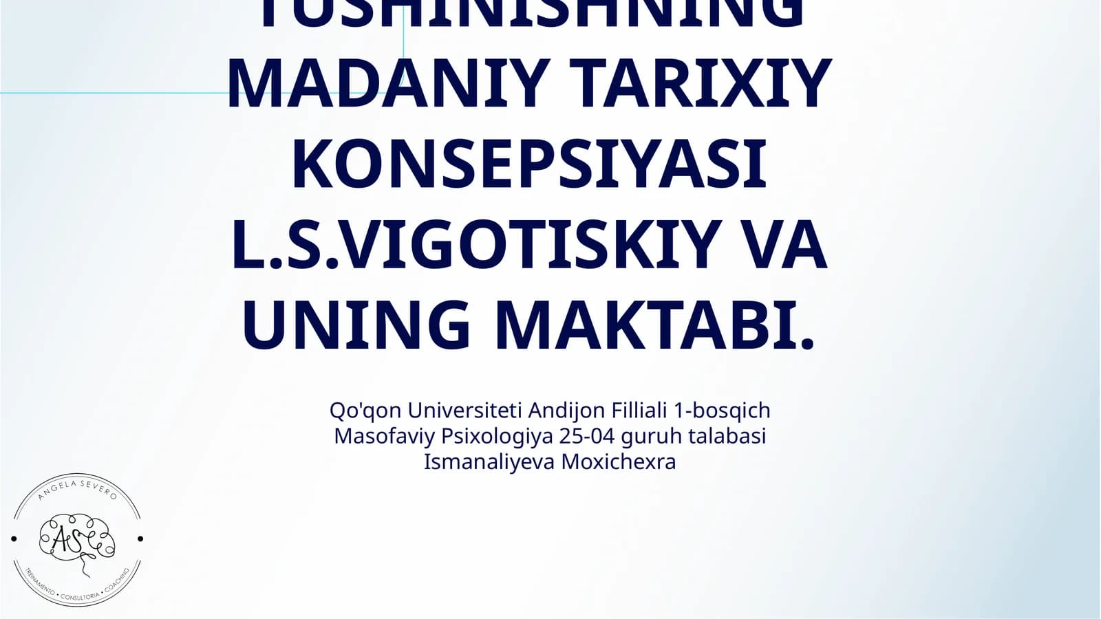 PSIXIK RIVOJLANISHNI TUSHINISHNING MADANIY TARIXIY KONSEPSIYASI L.S.VIGOTISKIY VA UNING MAKTABI