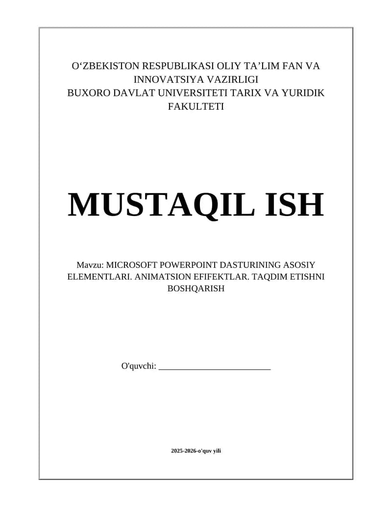 Microsoft powerpoint dasturining asosiy elementlari. Animatsion efifektlar. Taqdim etishni boshqarish