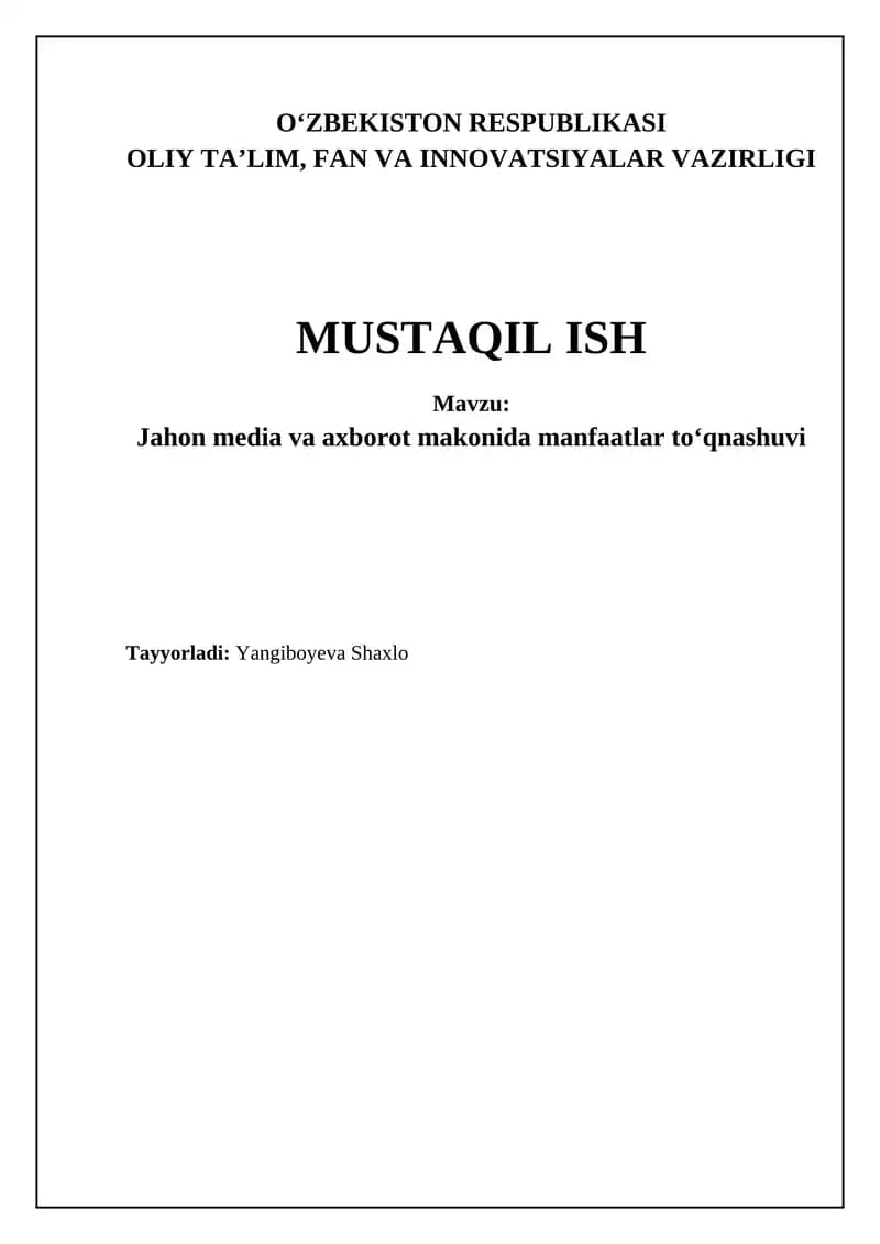 Global media va axborot makonida manfaatlar to'qnashuvi sabablari va ta'siri