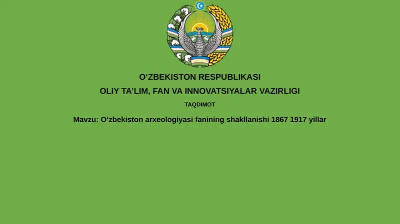 Oʻzbekiston arxeologiyasi fanining shakllanishi 1867-1917 yillar