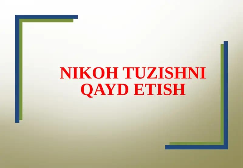 NIKOH TUZISHNI QAYD ETISH