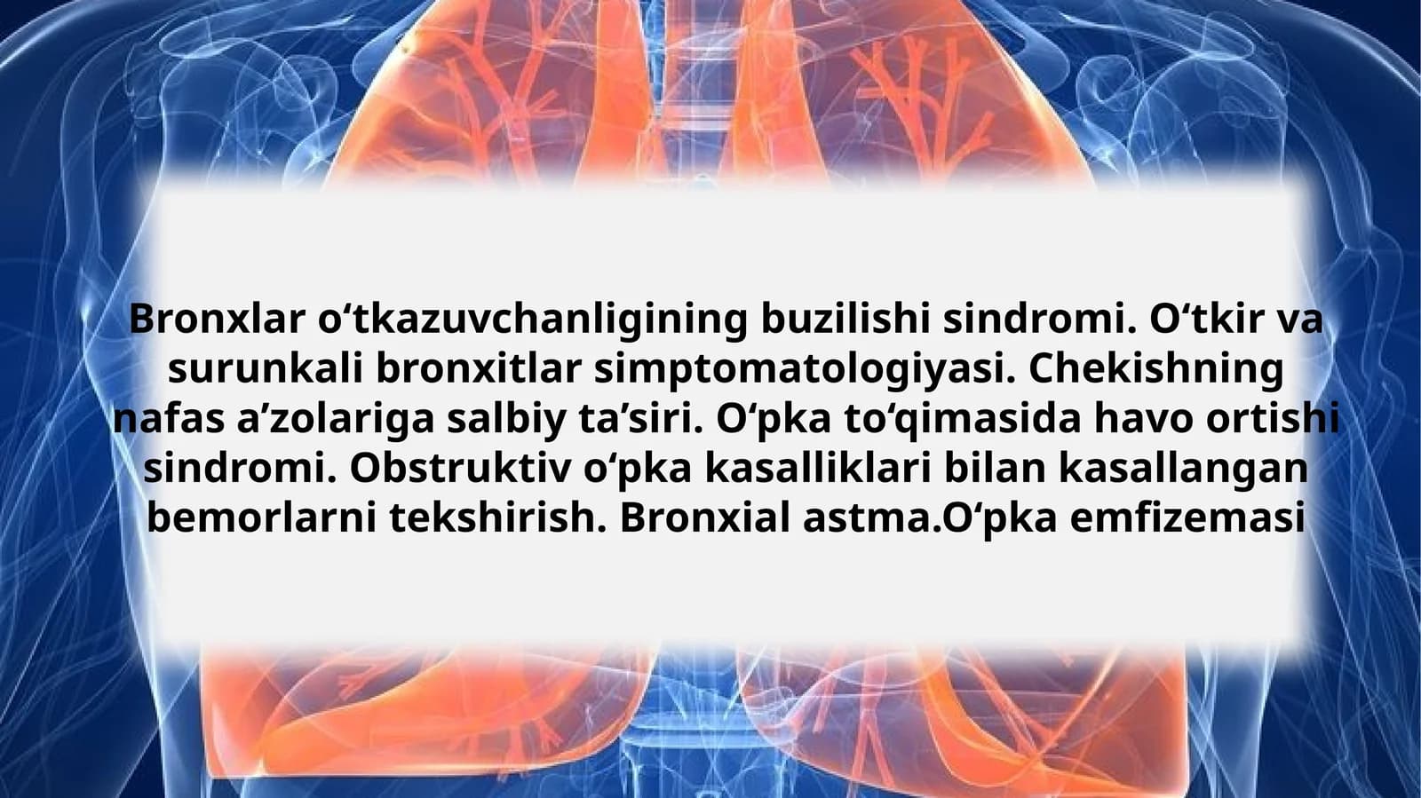 Bronxlar o‘tkazuvchanligining buzilishi sindromi