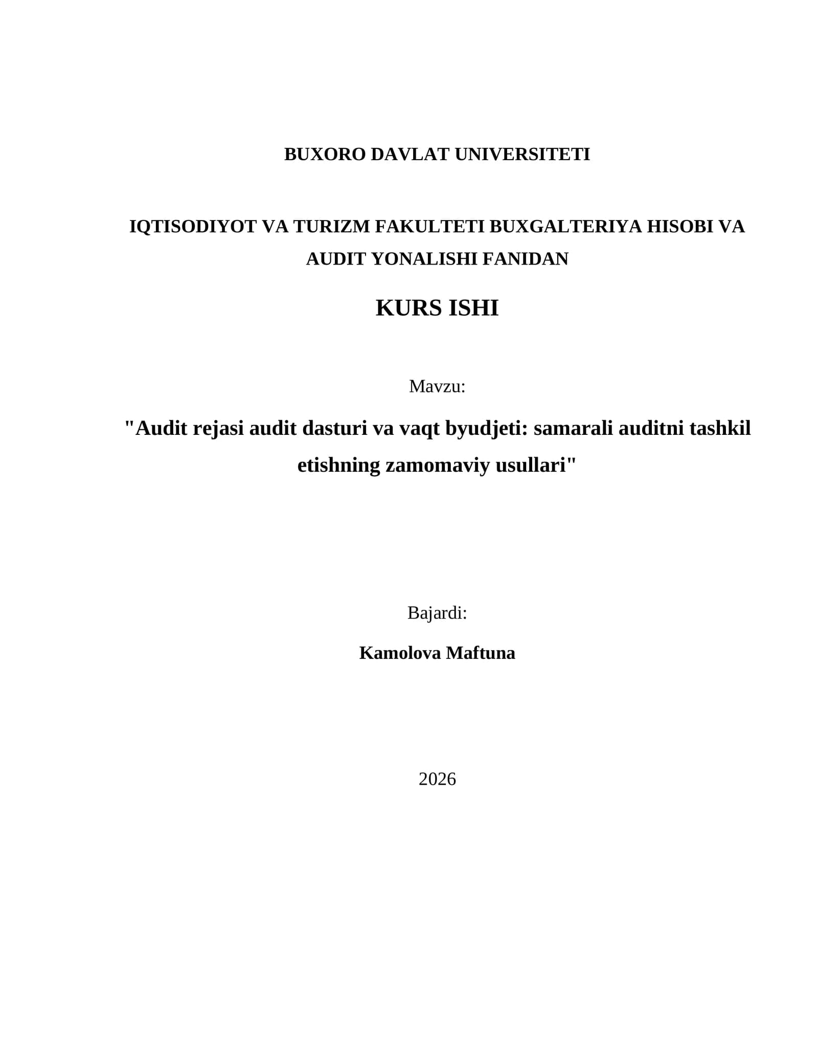 Audit rejasi audit dasturi va vaqt byudjeti: samarali auditni tashkil etishning zamomaviy usullari
