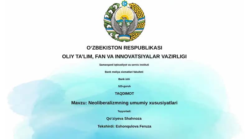 Neoliberalizmning umumiy xususiyatlari