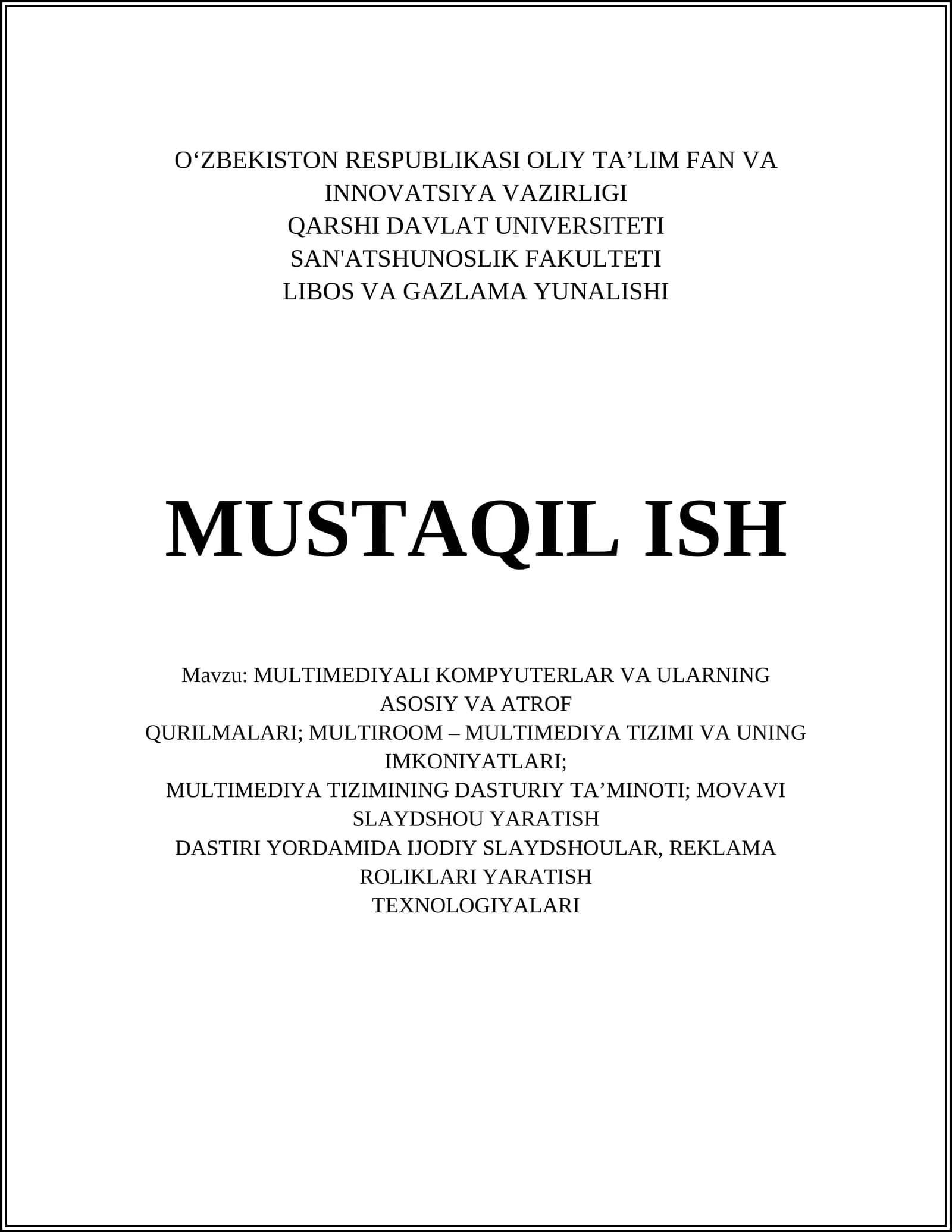 MULTIMEDIYALI KOMPYUTERLAR VA ULARNING ASOSIY VA ATROF QURILMALARI