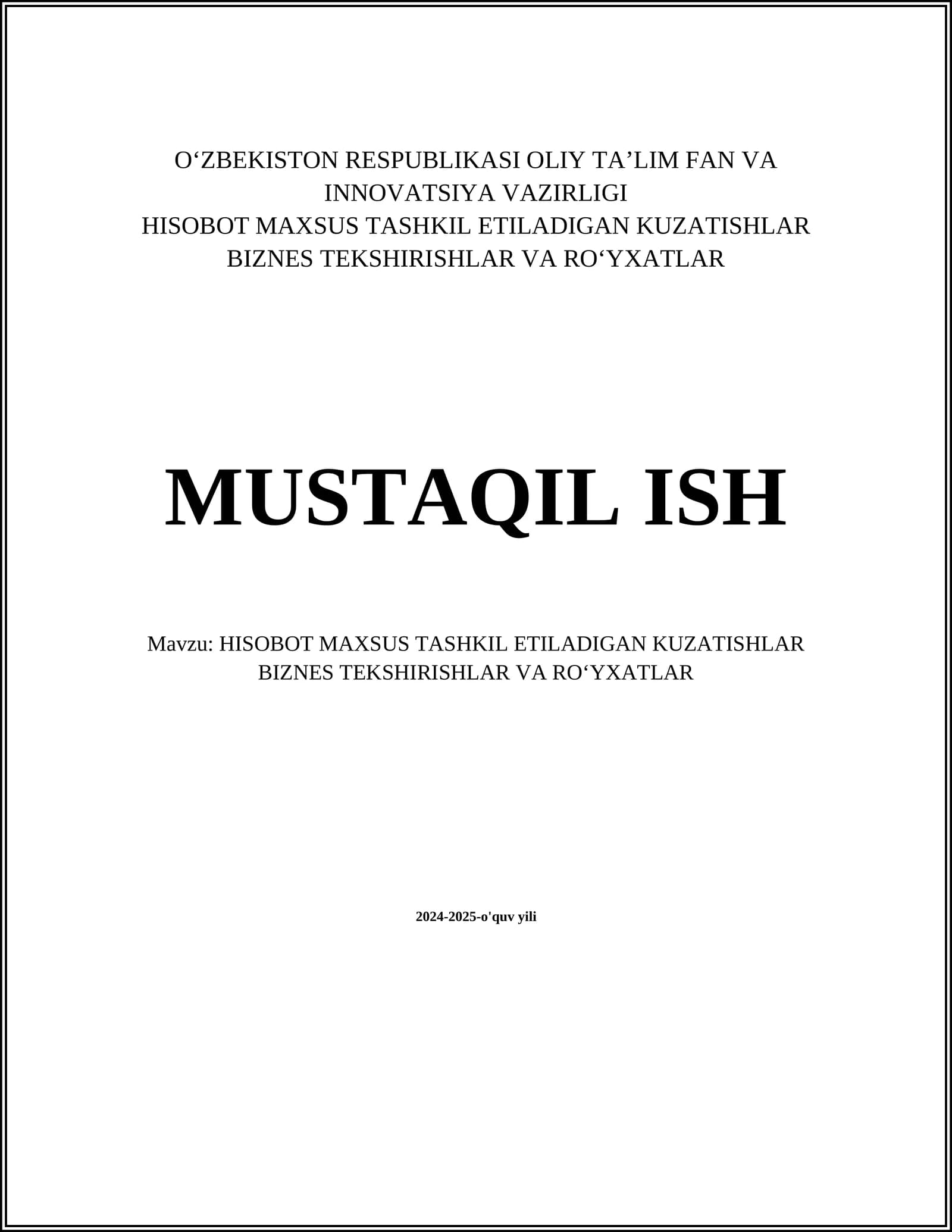 HISOBOT MAXSUS TASHKIL ETILADIGAN KUZATISHLAR BIZNES TEKSHIRISHLAR VA ROʻYXATLAR
