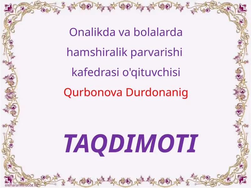 Onalikda va bolalarda hamshiralik parvarishi