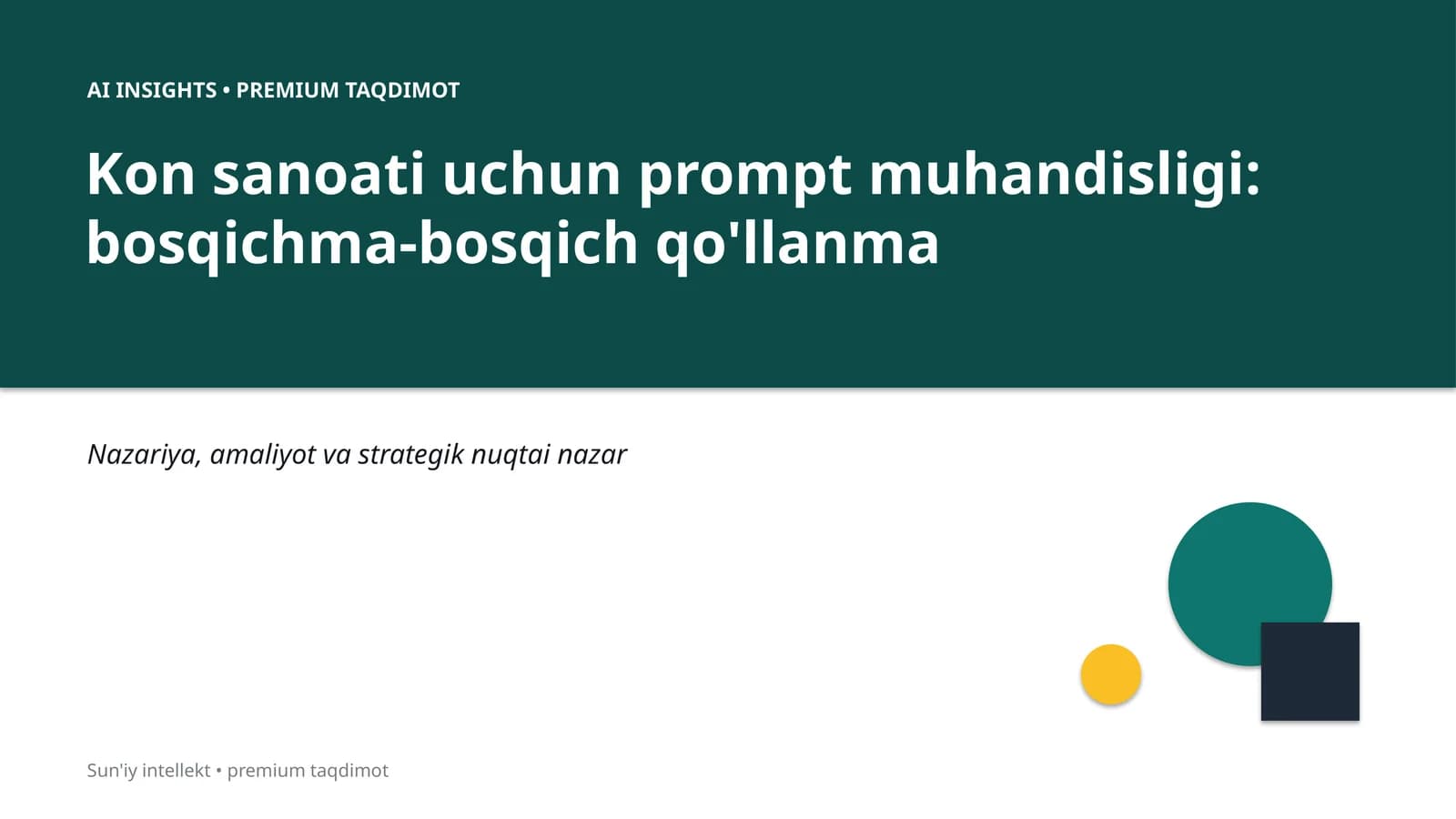 AI INSIGHTS • PREMIUM TAQDIMOT