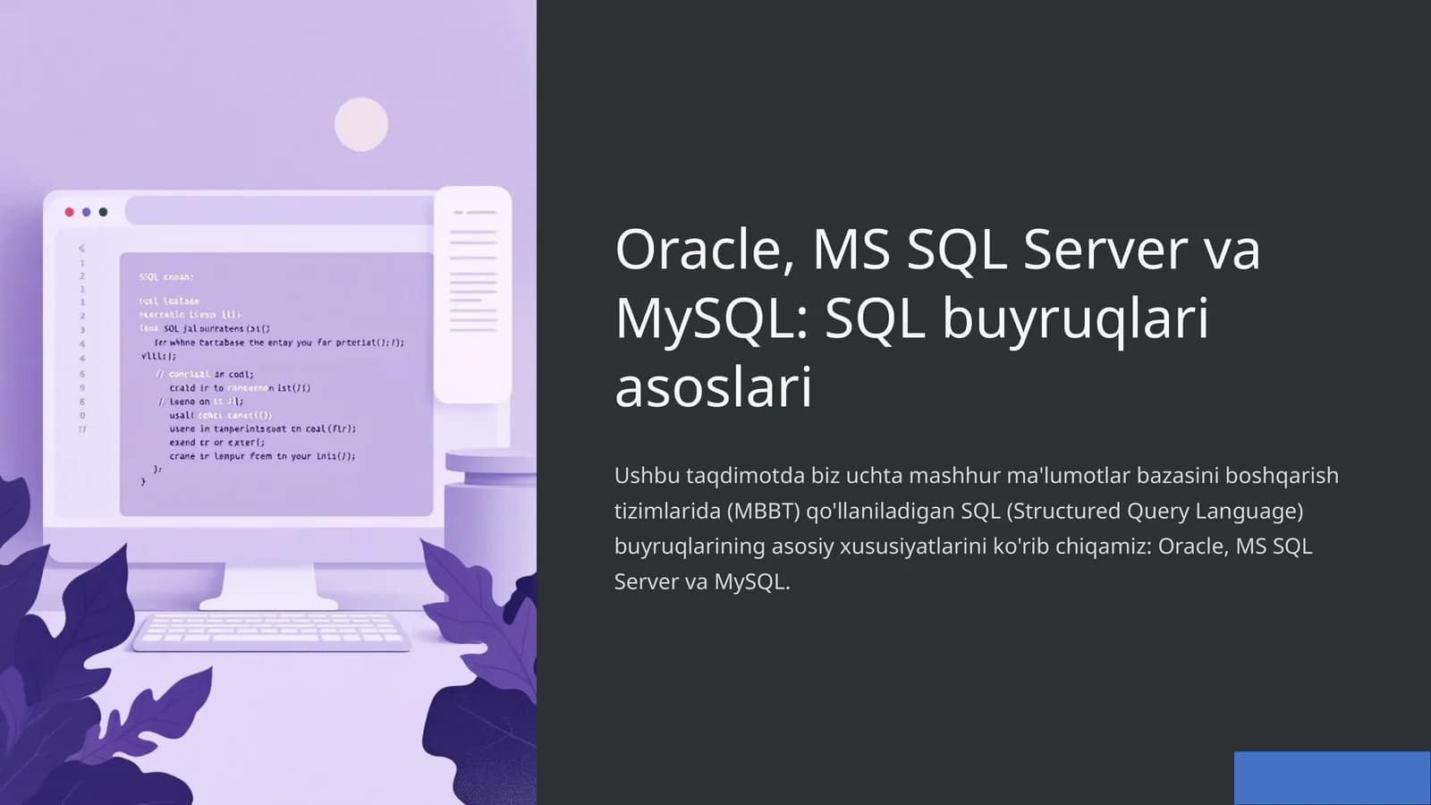 Oracle, MS SQL Server va MySQL: SQL buyruqlari asoslari