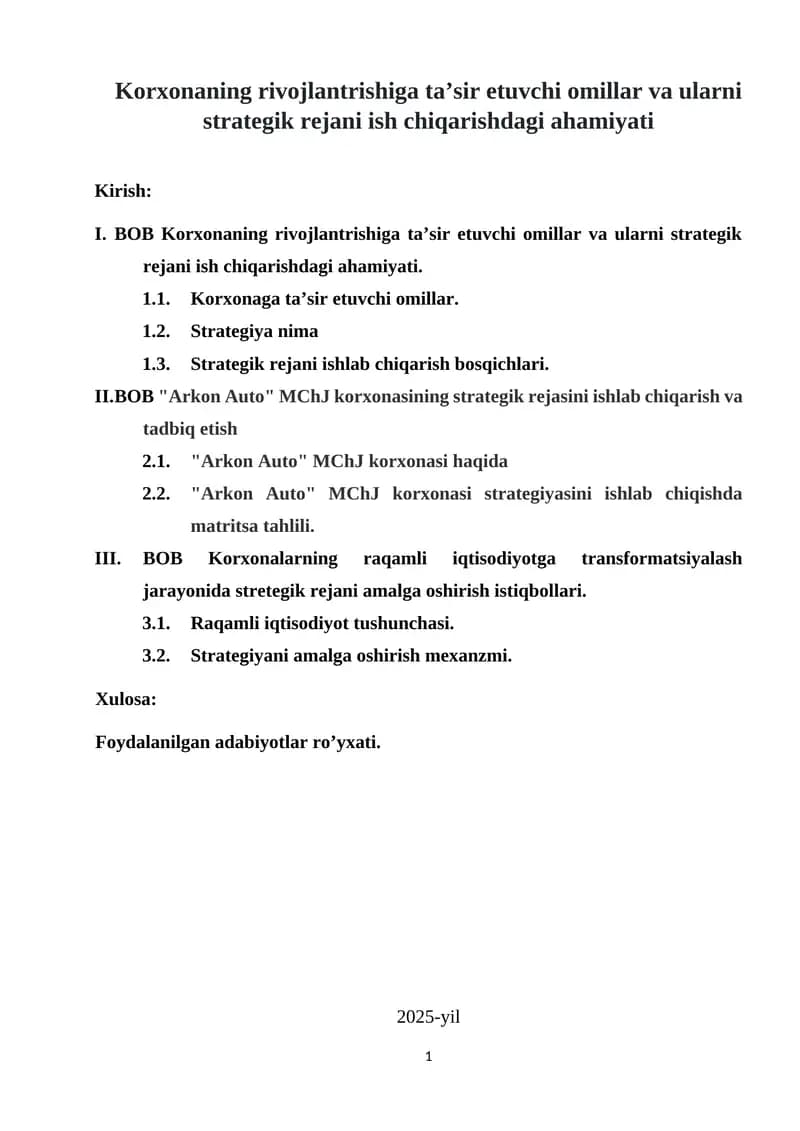 Korxonaning rivojlantrishiga ta’sir etuvchi omillar va ularni strategik rejani ish chiqarishdagi ahamiyati