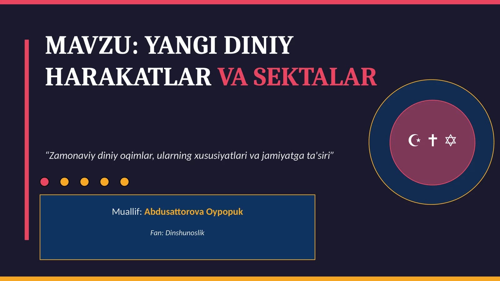 YANGI DINIY HARAKATLARVA SEKTALAR