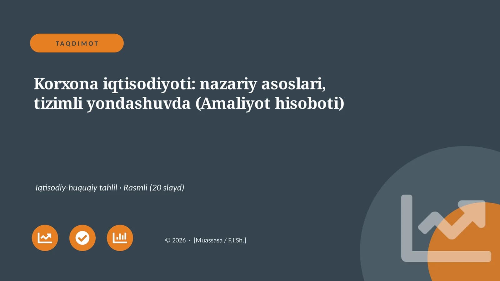 Korxona iqtisodiyoti: nazariy asoslari, tizimli yondashuvda