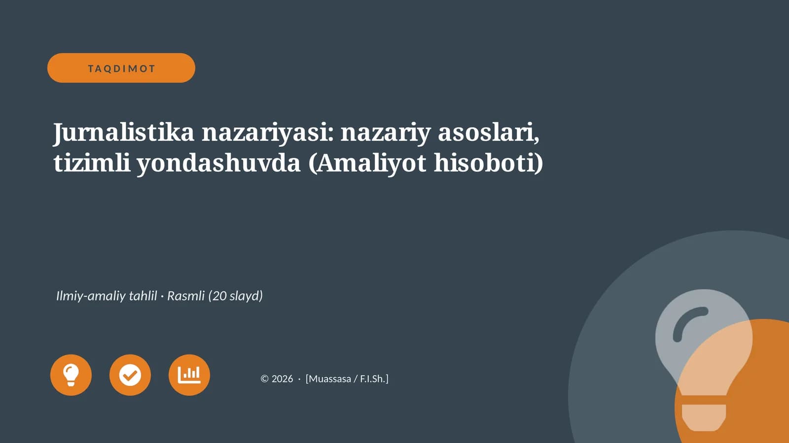 Jurnalistika nazariyasi: nazariy asoslari, tizimli yondashuvda (Amaliyot hisoboti)