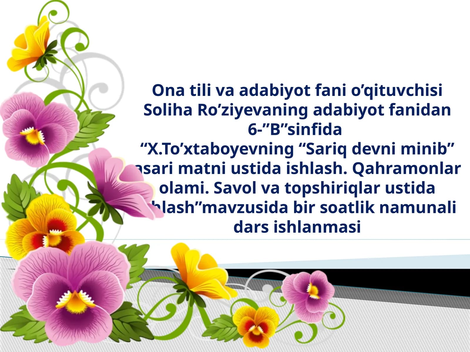 6-sinf Adabiyot fanidan Sariq devni minib asari ustida ishlash dars ishlanma