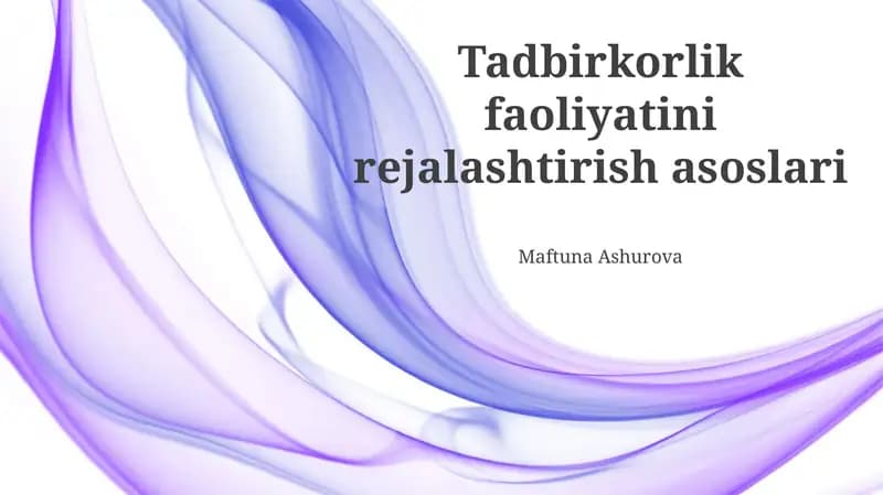 Tadbirkorlik faoliyatini rejalashtirish asoslari