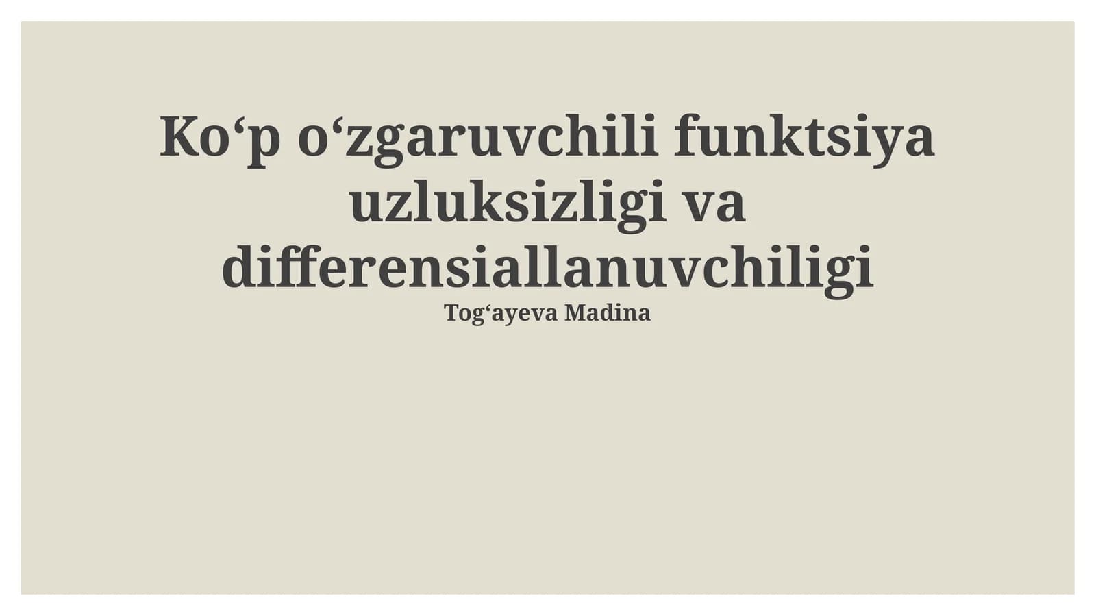 Koʻp oʻzgaruvchili funktsiya uzluksizligi va differensiallanuvchiligi