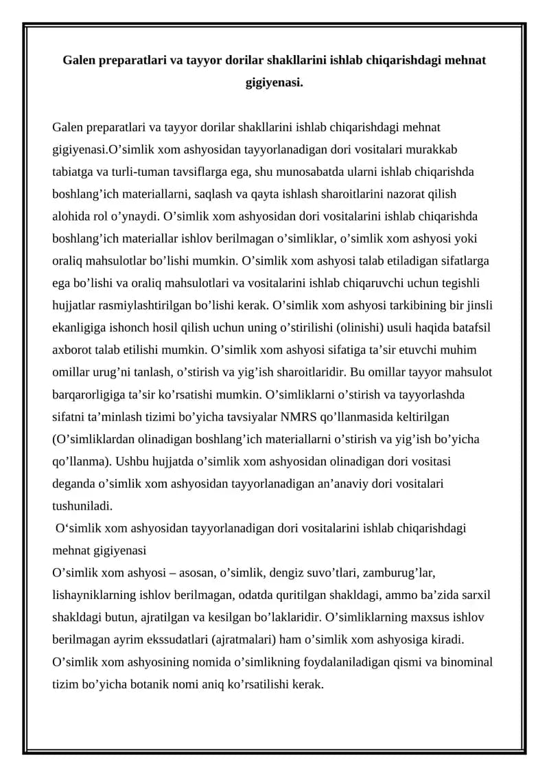 O'simlik xom ashyosidan tayyor dorilar shakllarini ishlab chiqarishdagi mehnat gigiyenasi