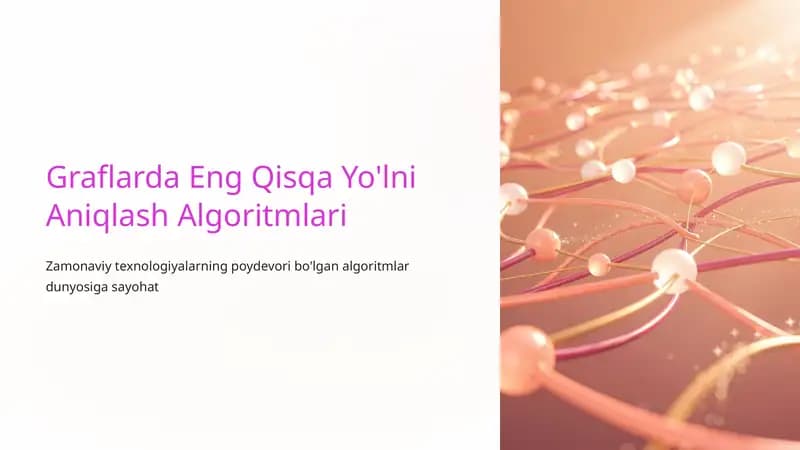 Graflarda Eng Qisqa Yo'lni Aniqlash Algoritmlari