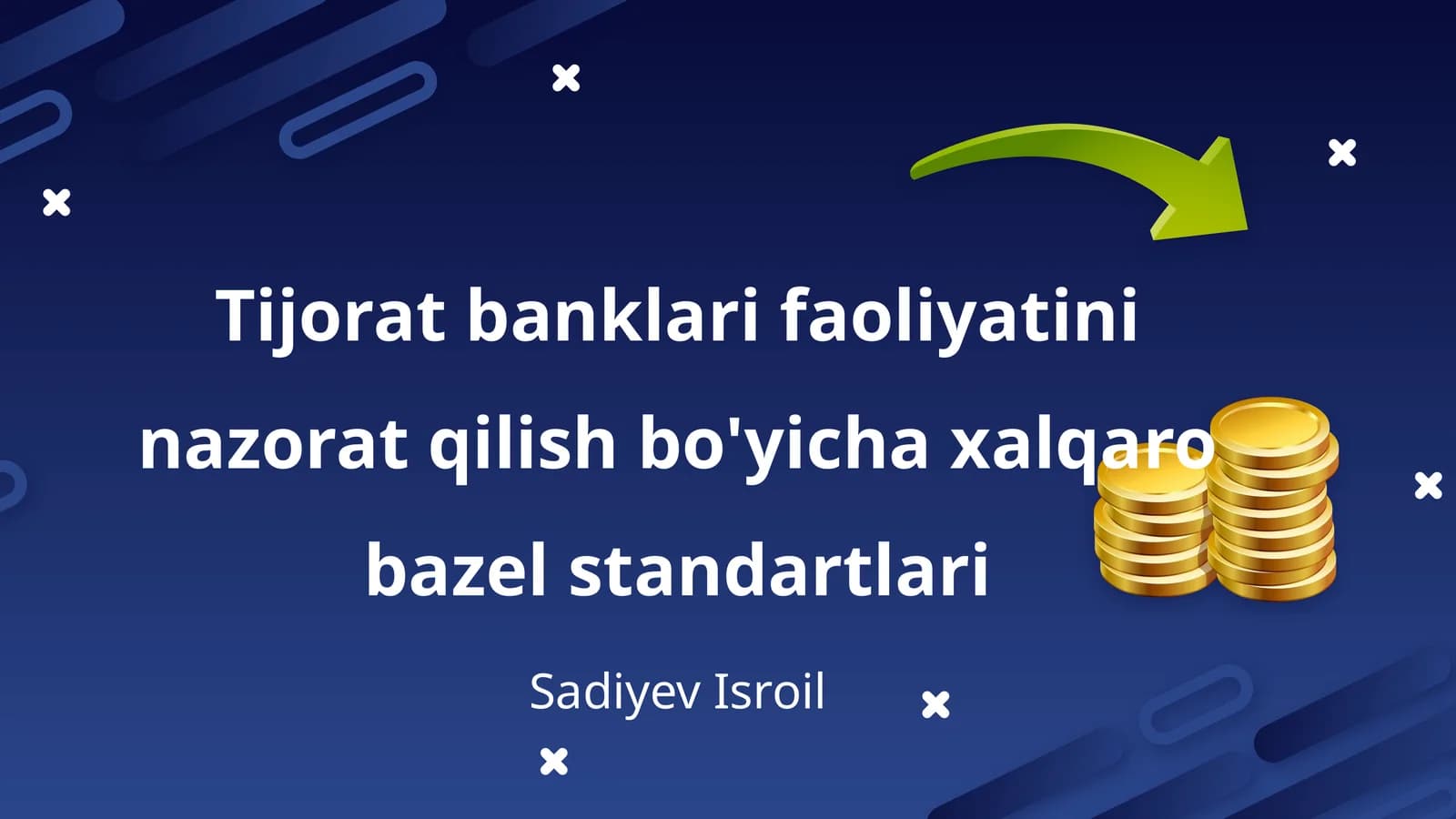 Tijorat banklari faoliyatini nazorat qilish bo'yicha xalqaro bazel standartlari