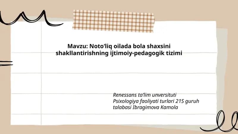 Notoʻliq oilada bola shaxsini shakllantirishning ijtimoiy-pedagogik tizimi